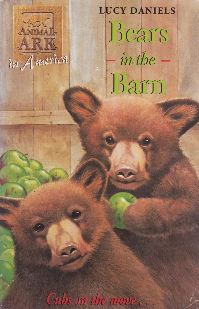 Bears in the Barn (Animal Ark) Novels & Short Stories
