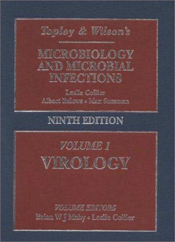Topley and Wilson's Microbiology and Microbial Infections (Topley & Wilson's microbiology & microbial infections) Medicine