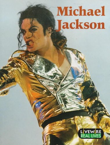 Livewire Real Lives Michael Jackson (Livewires) Reference Books