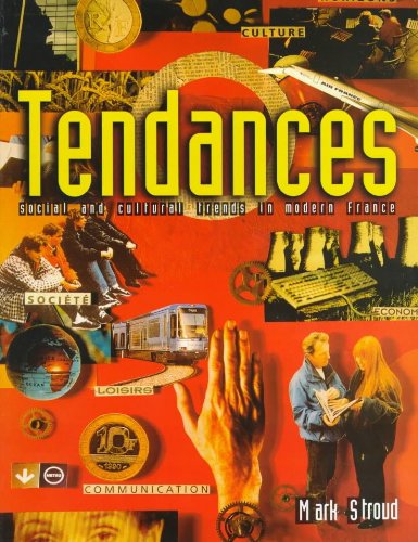 Tendances: Social and Cultural Issues in Modern France book
