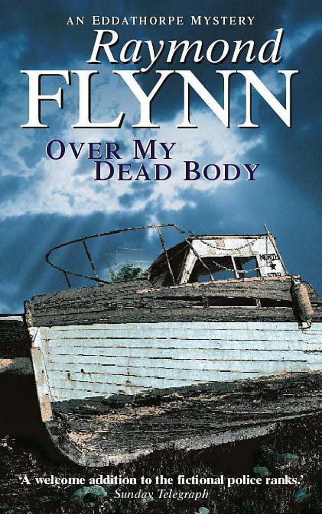 Over My Dead Body (Eddathorpe Mystery S.) Contemporary literature