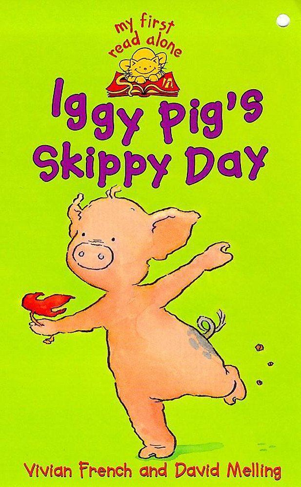 Iggy Pig 2 - Iggy Pigs Skippy Day (My First Read Alones, Band 10) Novels & Short Stories