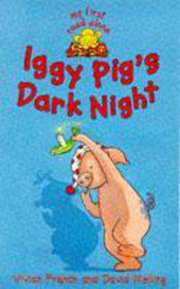 Iggy Pigs Dark Night (My First Read Alones, Band 26) Novels & Short Stories