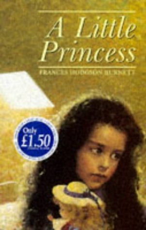 Little Princess: The Story of Sara Crewe Novels & Short Stories