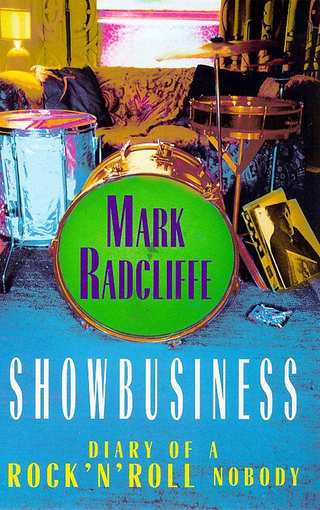 Showbusiness - The Diary of a Rock 'n' Roll Nobody Pop culture