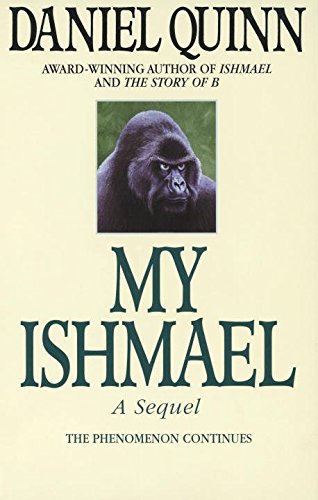 Ishmael: An Adventure of the Mind and Spirit Contemporary literature