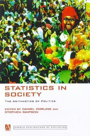 Statistics in Society: The Arithmetic of Politics book