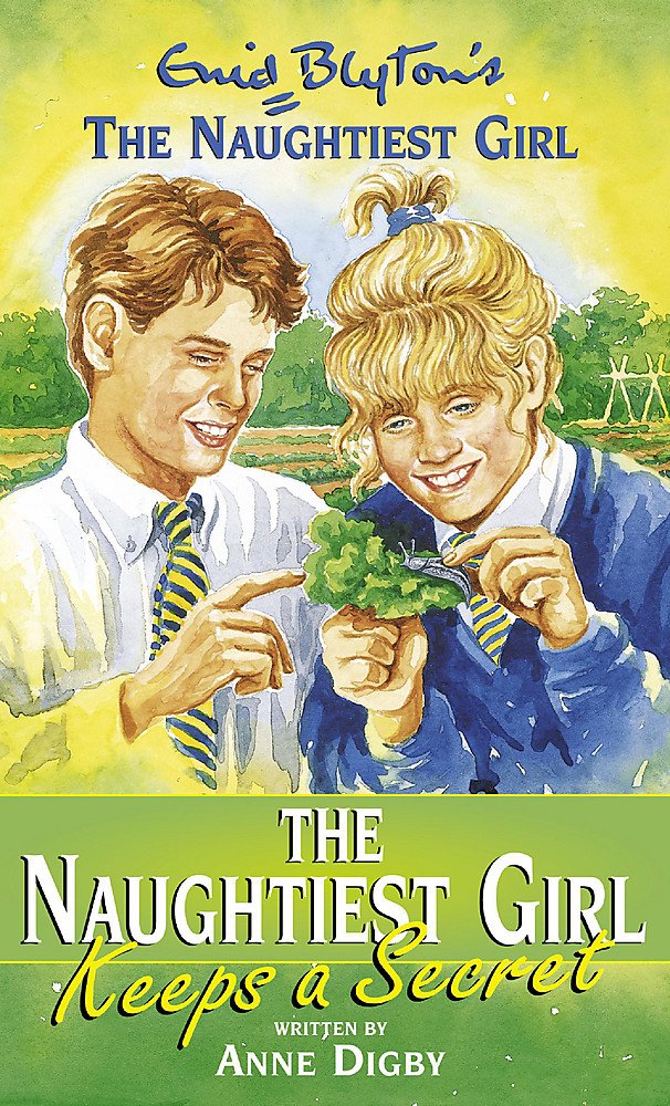 The Naughtiest Girl Keeps a Secret: Book 5 (Enid Blyton's the Naughtiest Girl) Non-fiction