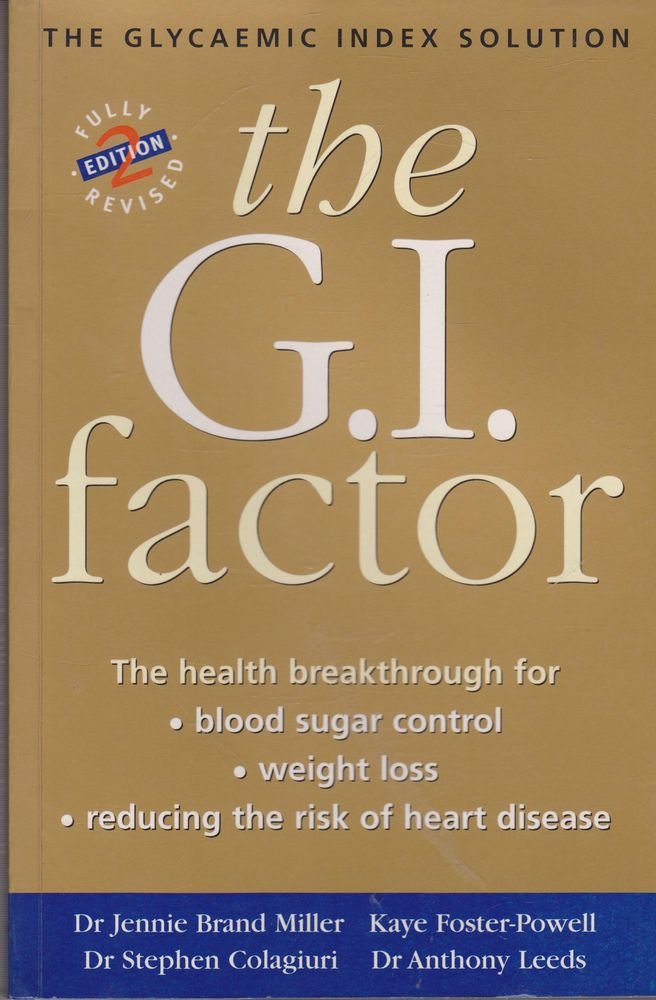 The Glucose Revolution: The Glycaemic Index Solution Health, Nutrition & Fitness