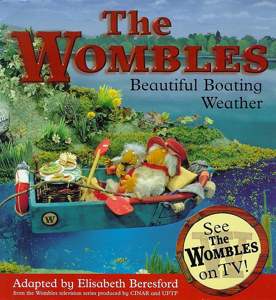 Wombles - Beautiful Boating Weather Novels & Short Stories