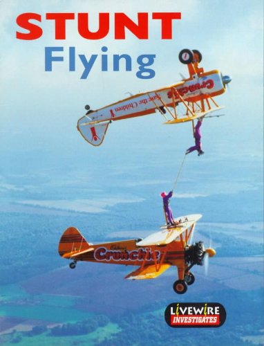 Livewire Investigates Stunt Flying book