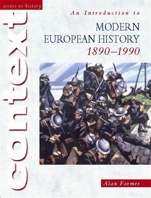 An Introduction to Modern European History, 1890-1990 Politics & History