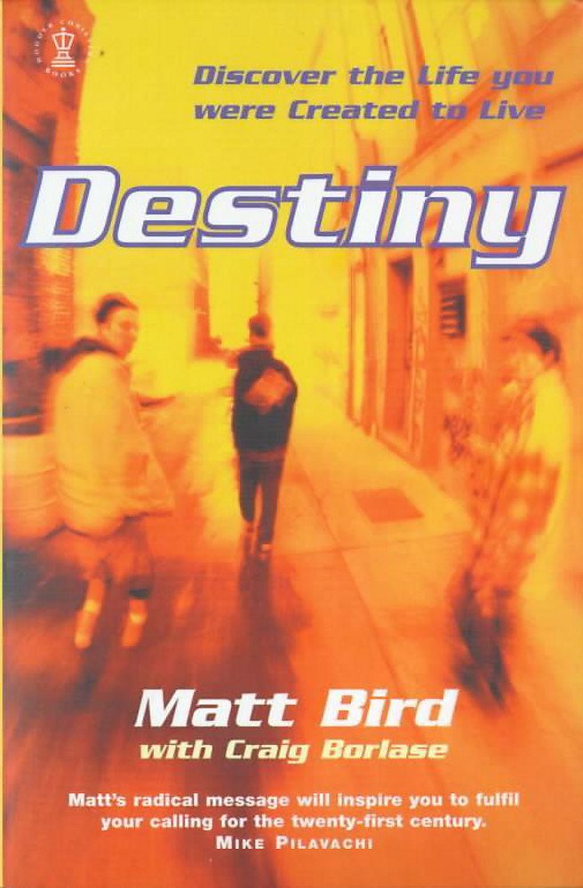 Destiny: Discover the Life You Were Created to Live Religion & Esotericism