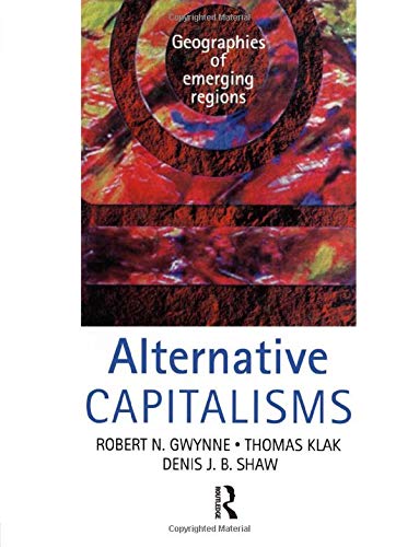 Alternative Capitalisms: Geographies of Emerging Regions Social Sciences