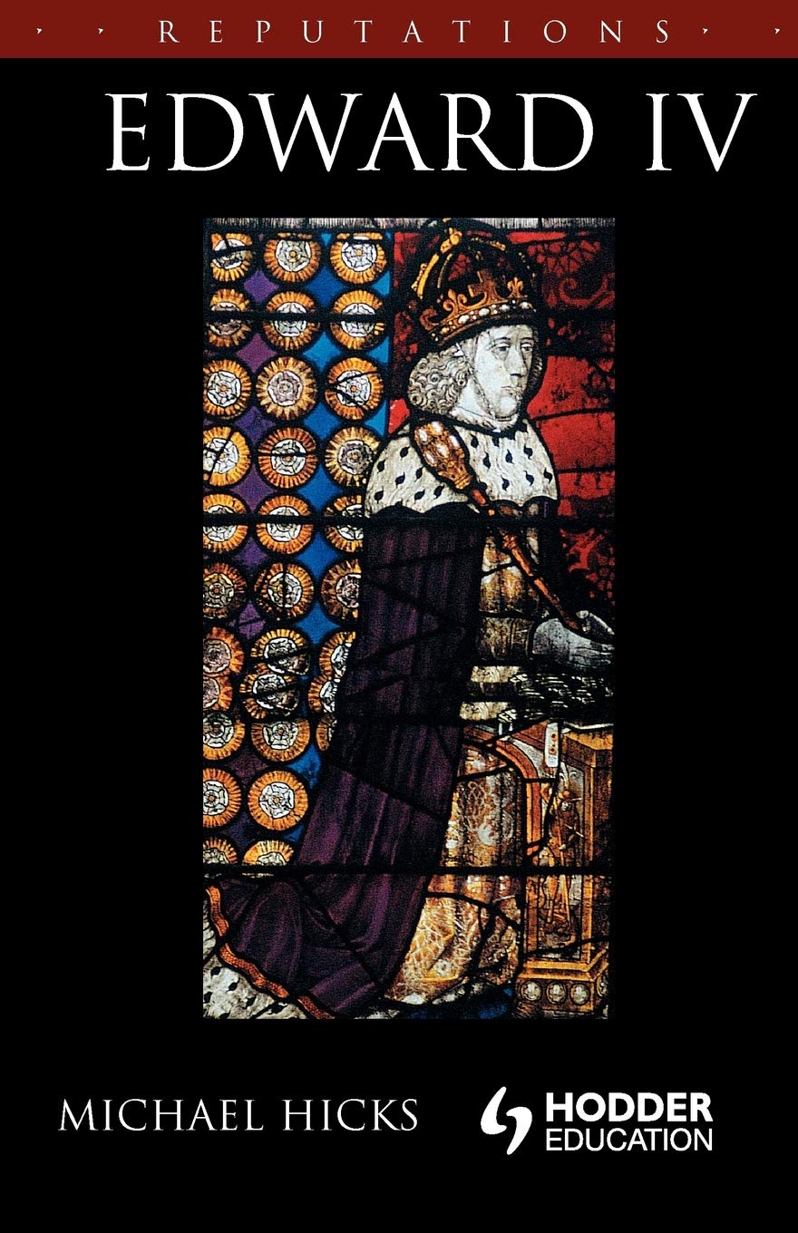 Edward IV Memories