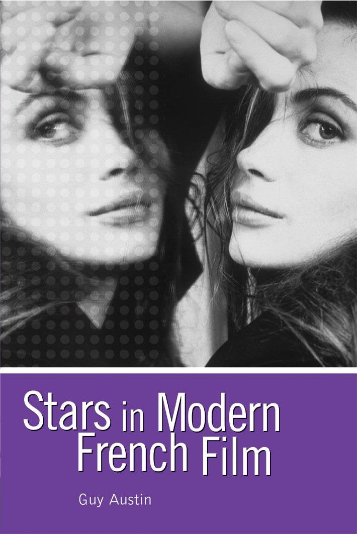 Stars in Modern French Film Film, Art & Culture
