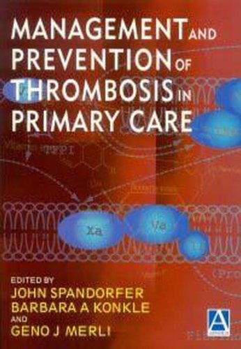 Management and Prevention of Thrombosis in Primary Care Medicine