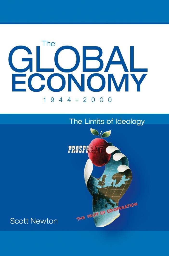 The Global Economy, 1944-2000: The Limits of Ideology Business, Finance & Career