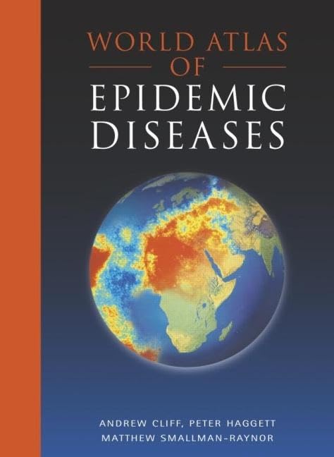 World Atlas of Epidemic Diseases Medicine