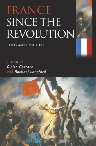 France Since the Revolution: Texts and Contexts General education
