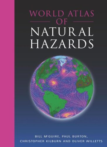 World Atlas of Natural Hazards (World Atlases) Geology & Geography
