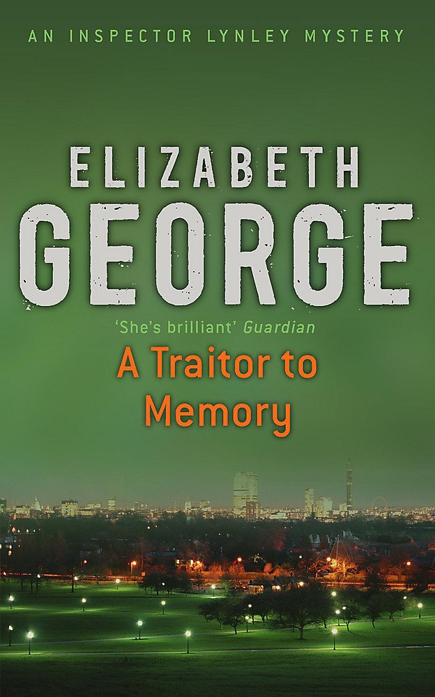 A Traitor to Memory: An Inspector Lynley Novel: 10 Contemporary literature