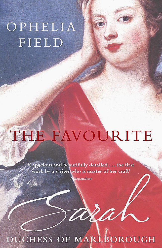 The Favourite: Sarah, Duchess of Marlborough Memories