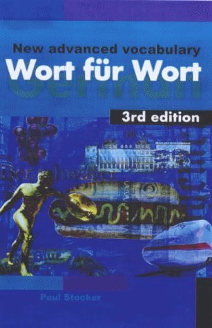 Wort fur Wort: A New Advanced German Vocabulary Foreign Languages ​​& Dictionaries