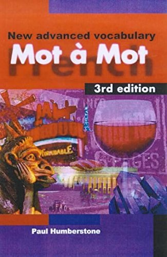 Mot a Mot: New Advanced French Vocabulary Foreign Languages ​​& Dictionaries