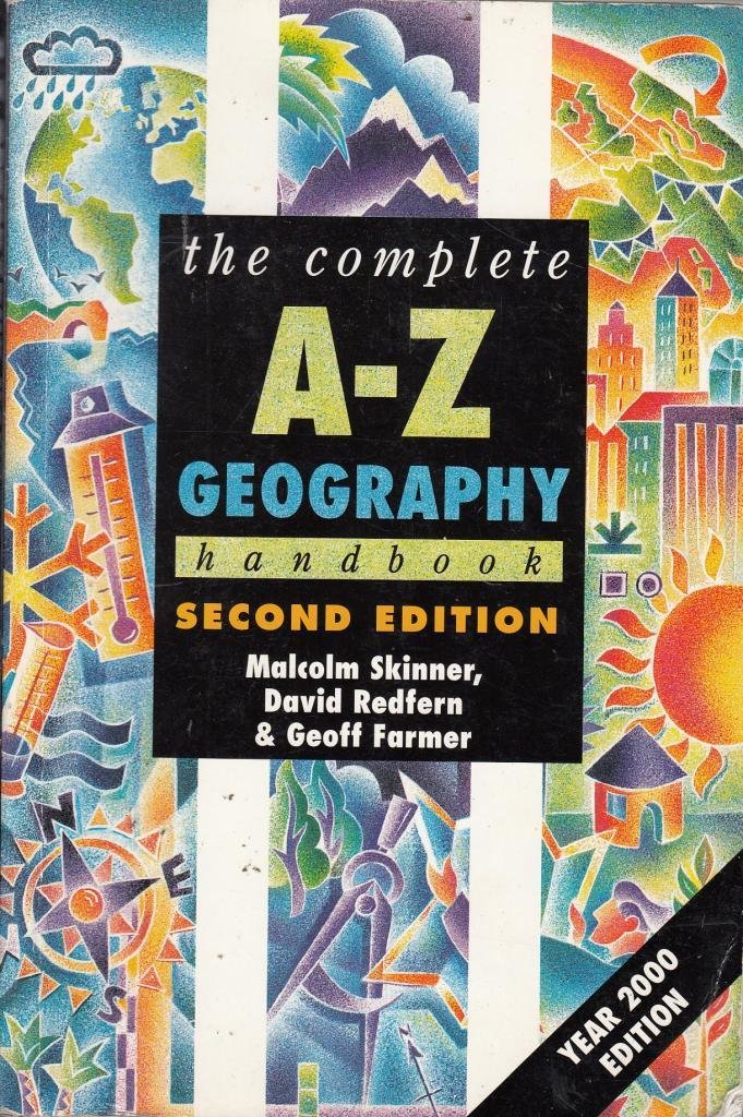 The Complete A-Z Geography Handbook (Complete A-Z Handbooks) Geology & Geography