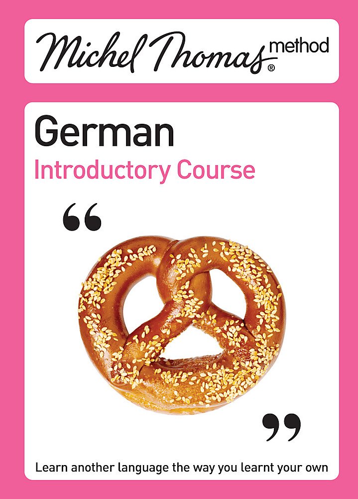 German with Michel Thomas, 2 Audio-CDs: 2-Hour Introductory Course. No books, no writing, just confidence - in hours (Michel Thomas Series) Foreign Languages ​​& Dictionaries