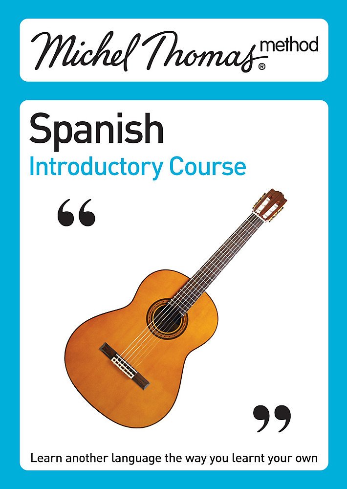 Spanish with Michel Thomas, 2 Audio-CDs: 2-Hour Introductory Course. No books, no writing, just confidence - in hours (Michel Thomas Series) Foreign Languages ​​& Dictionaries
