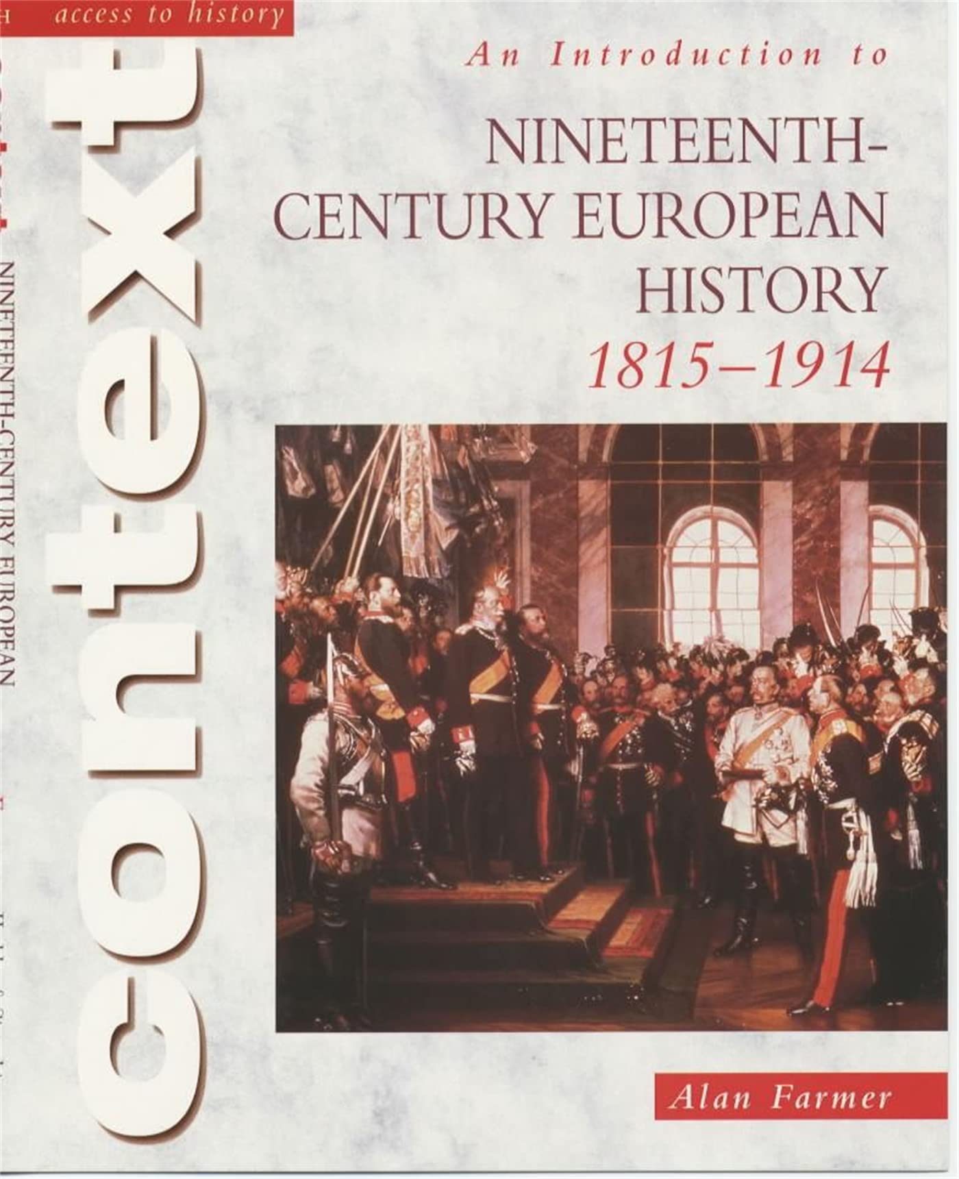 Access to History Context: An Introduction to 19th-Century European History book