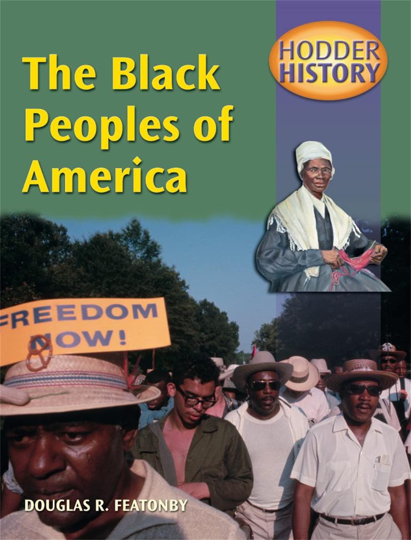 Hodder History: The Black Peoples Of America, mainstream edn book