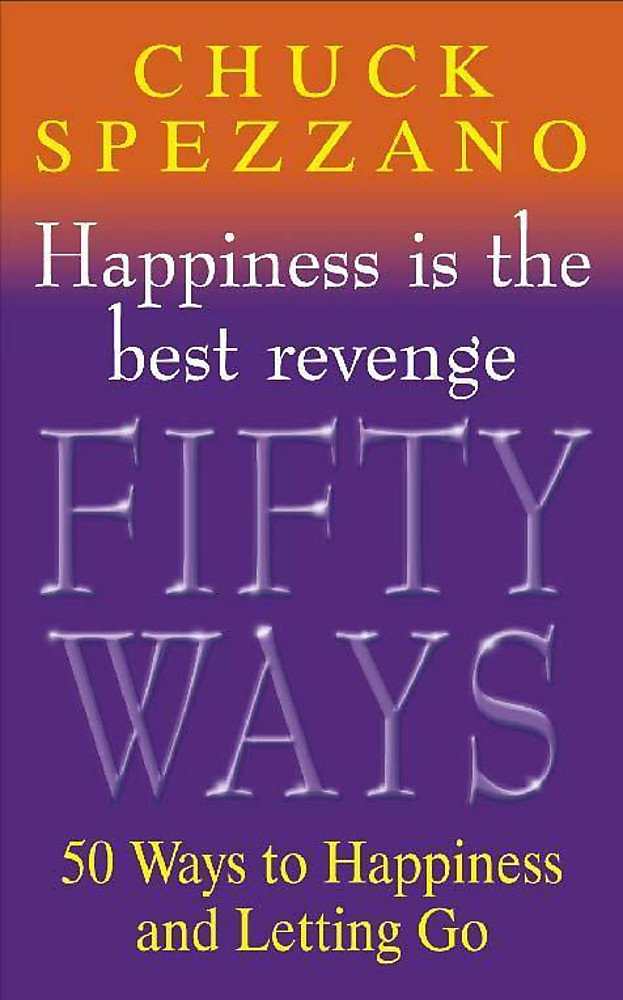 50 Ways to Let Go and Be Happy Learning & Reference