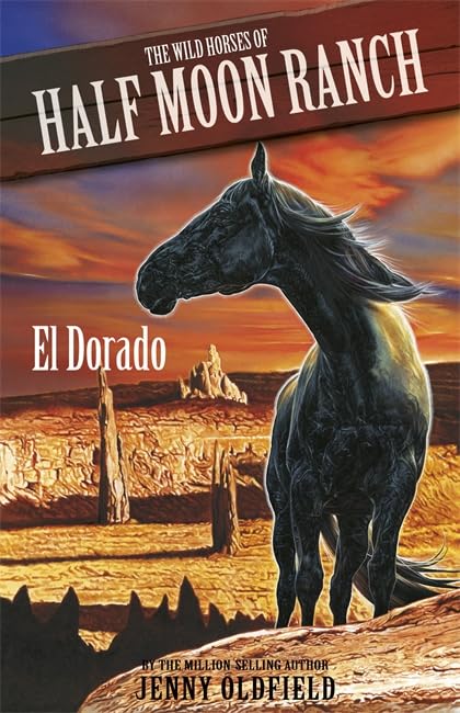Wild Horses: 1: El Dorado: Book 1 Study Guides