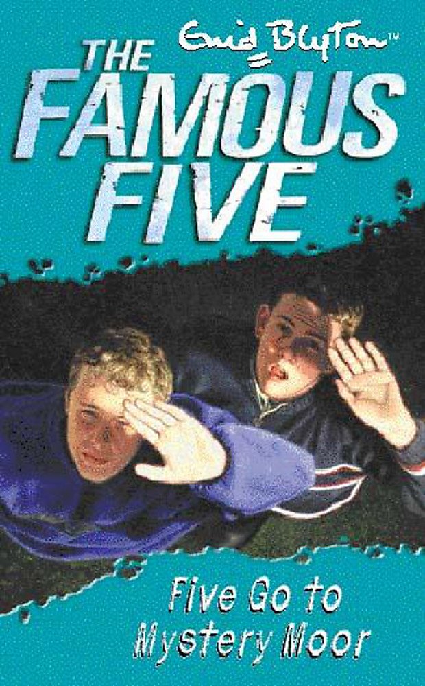 Five Go To Mystery Moor: Book 13 (Famous Five) Novels & Short Stories