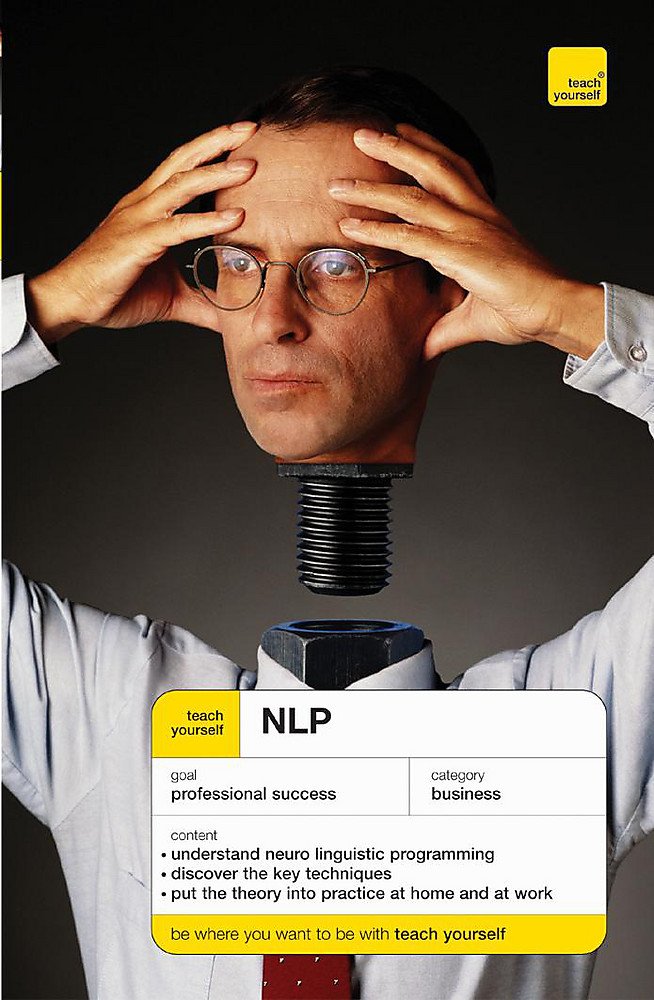 Teach Yourself NLP (Teach Yourself Business Skills) Social Sciences