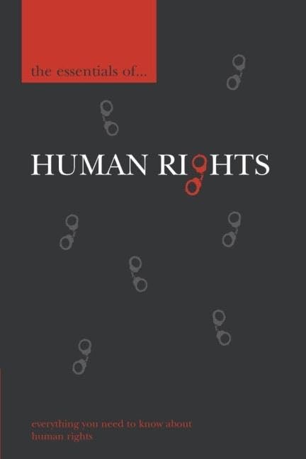 The Essentials of Human Rights (The Essentials of ... Series) Law