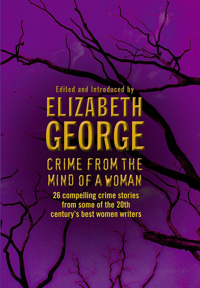 Crime from the Mind of a Woman Essays & Short Stories