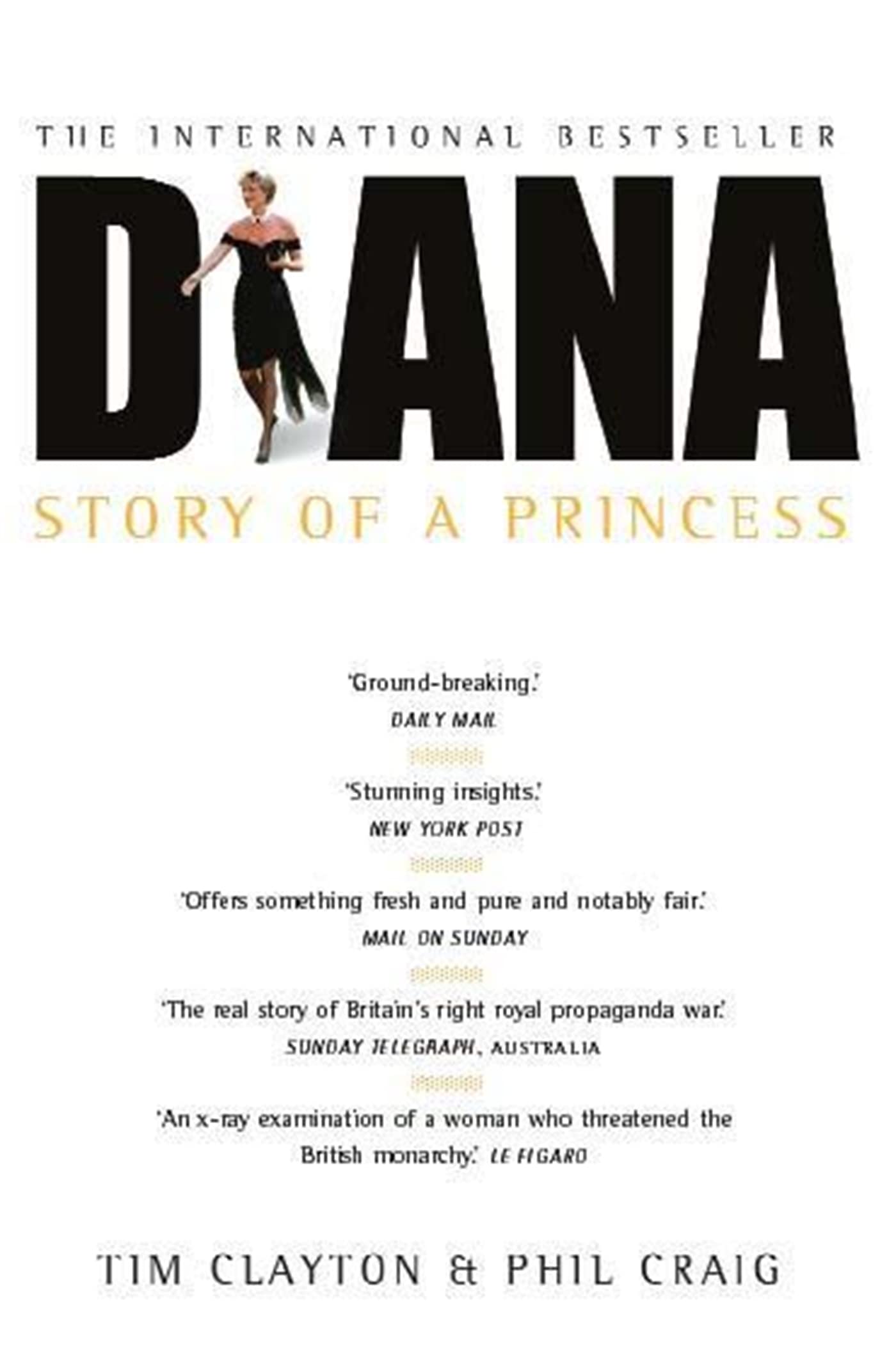 Diana: The International Bestseller Biographies & Memoirs