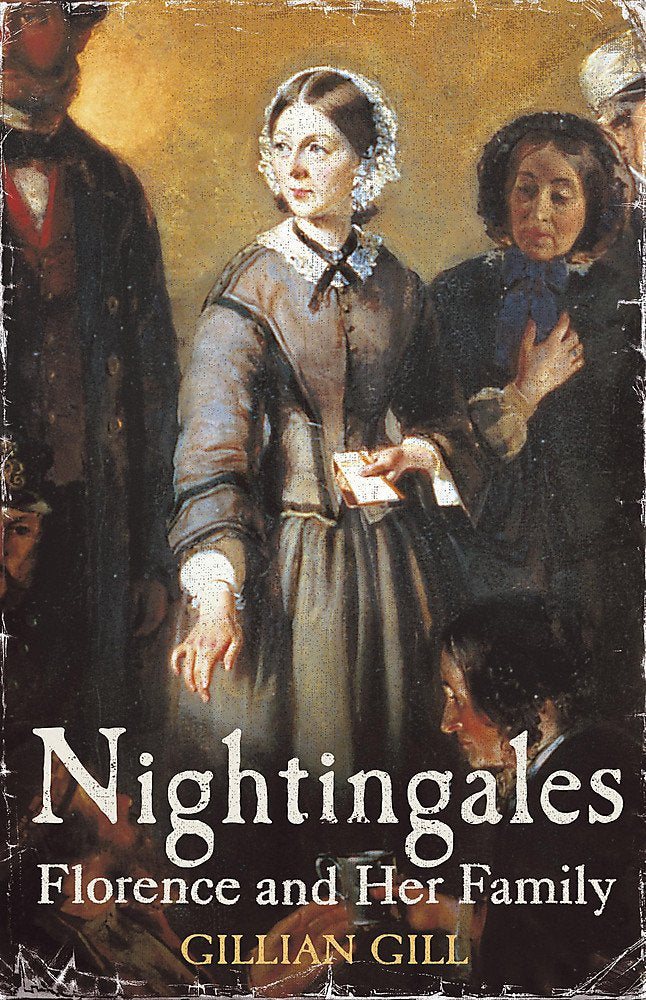 Nightingales: Florence and Her Family Medicine
