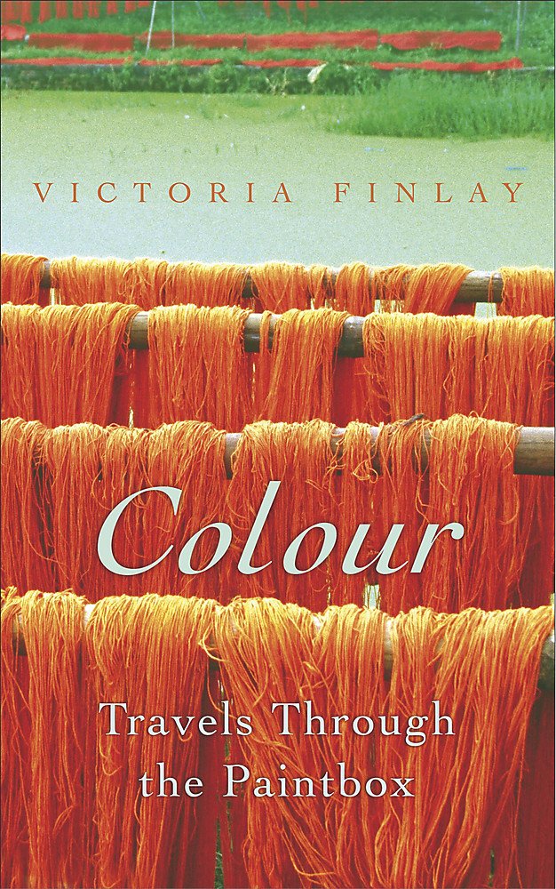Colour: Travels through the Paintbox (The Hungry Student) Film, Art & Culture