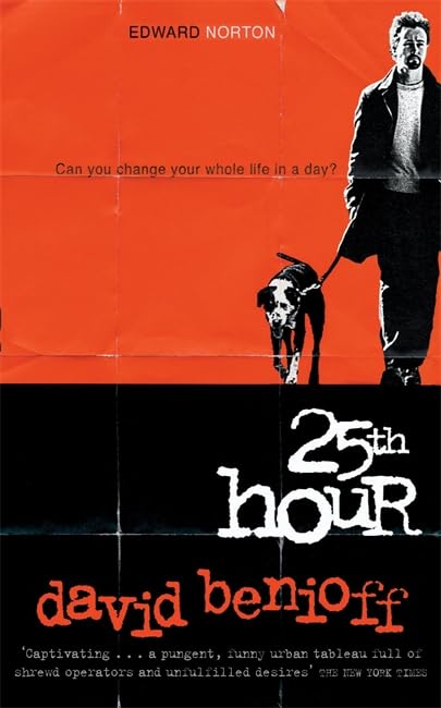 The 25th Hour. Film Tie-in. Contemporary literature