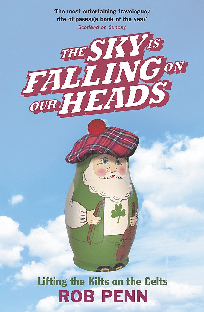 The Sky is Falling on Our Heads: Lifting the Kilts on the Celts Law