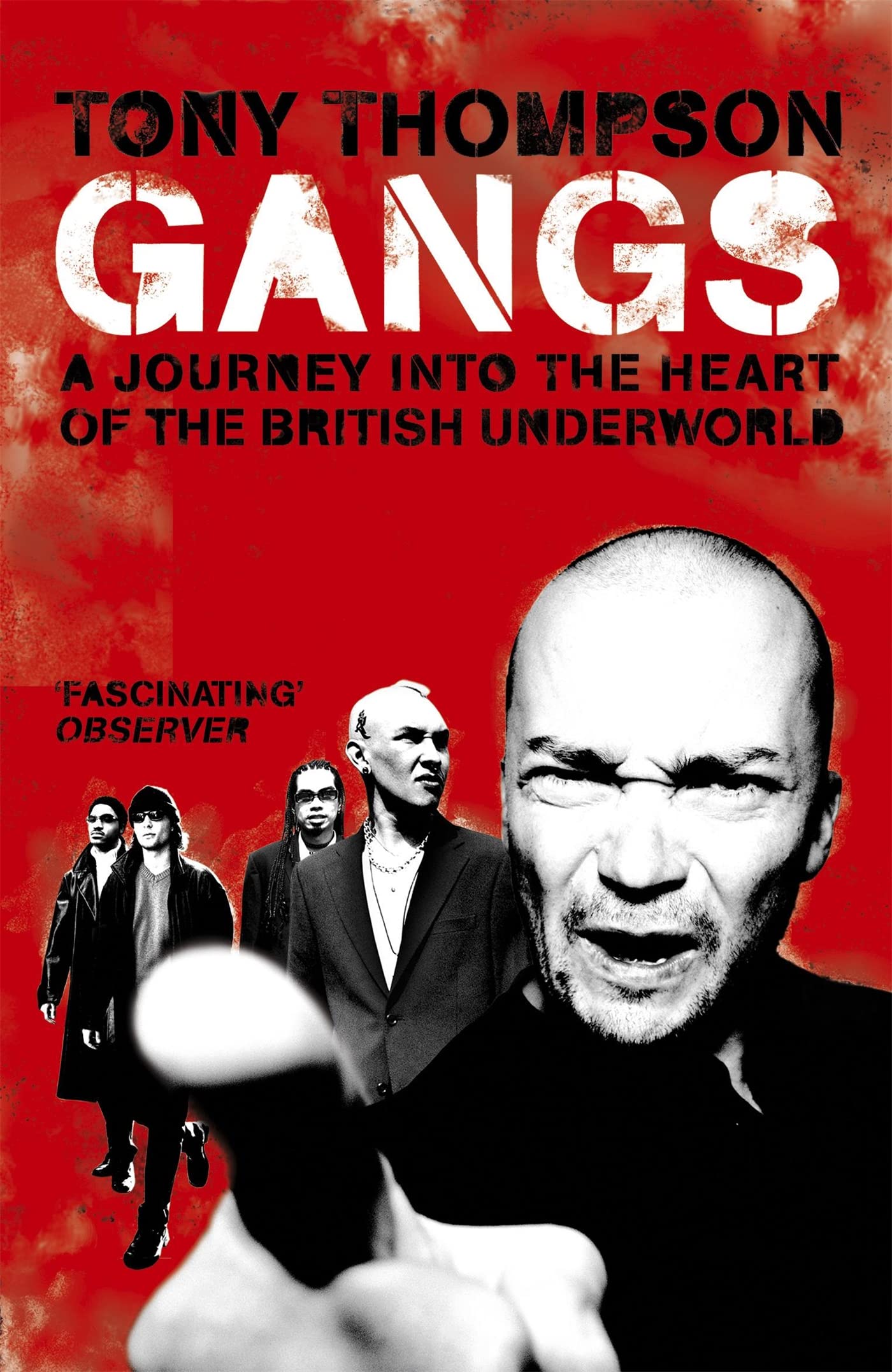 Gangs: A Journey into the Heart of the British Underworld Law