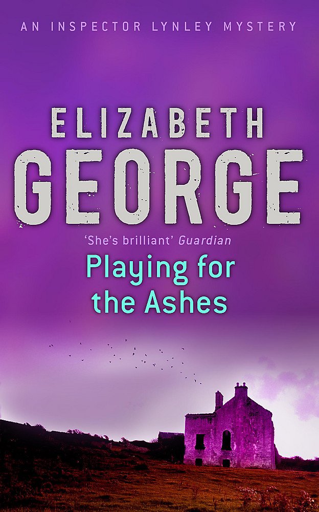 Playing For The Ashes: An Inspector Lynley Novel: 7 Contemporary literature