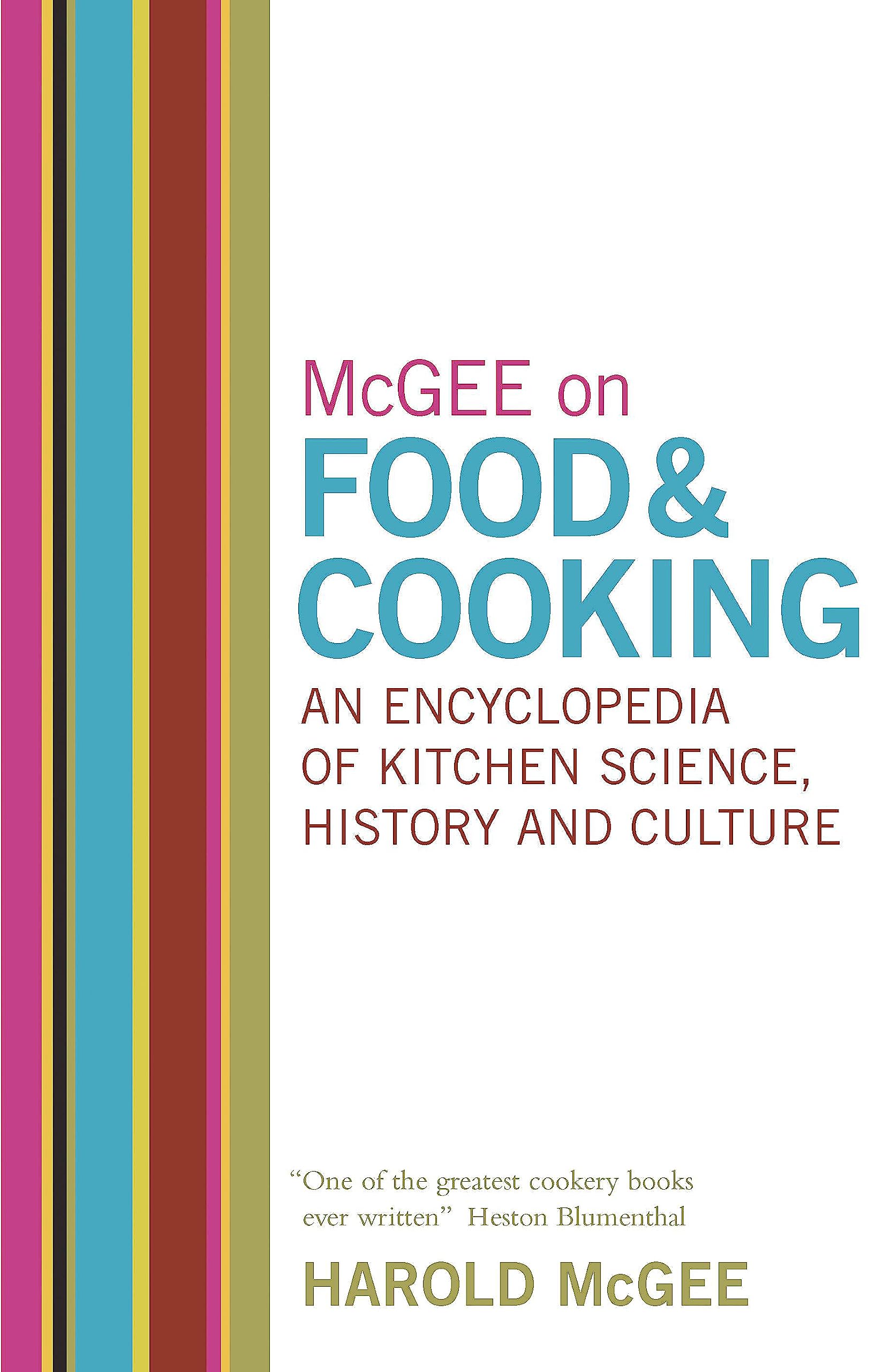 McGee on Food and Cooking: An Encyclopedia of Kitchen Science, History and Culture Business, Finance & Career