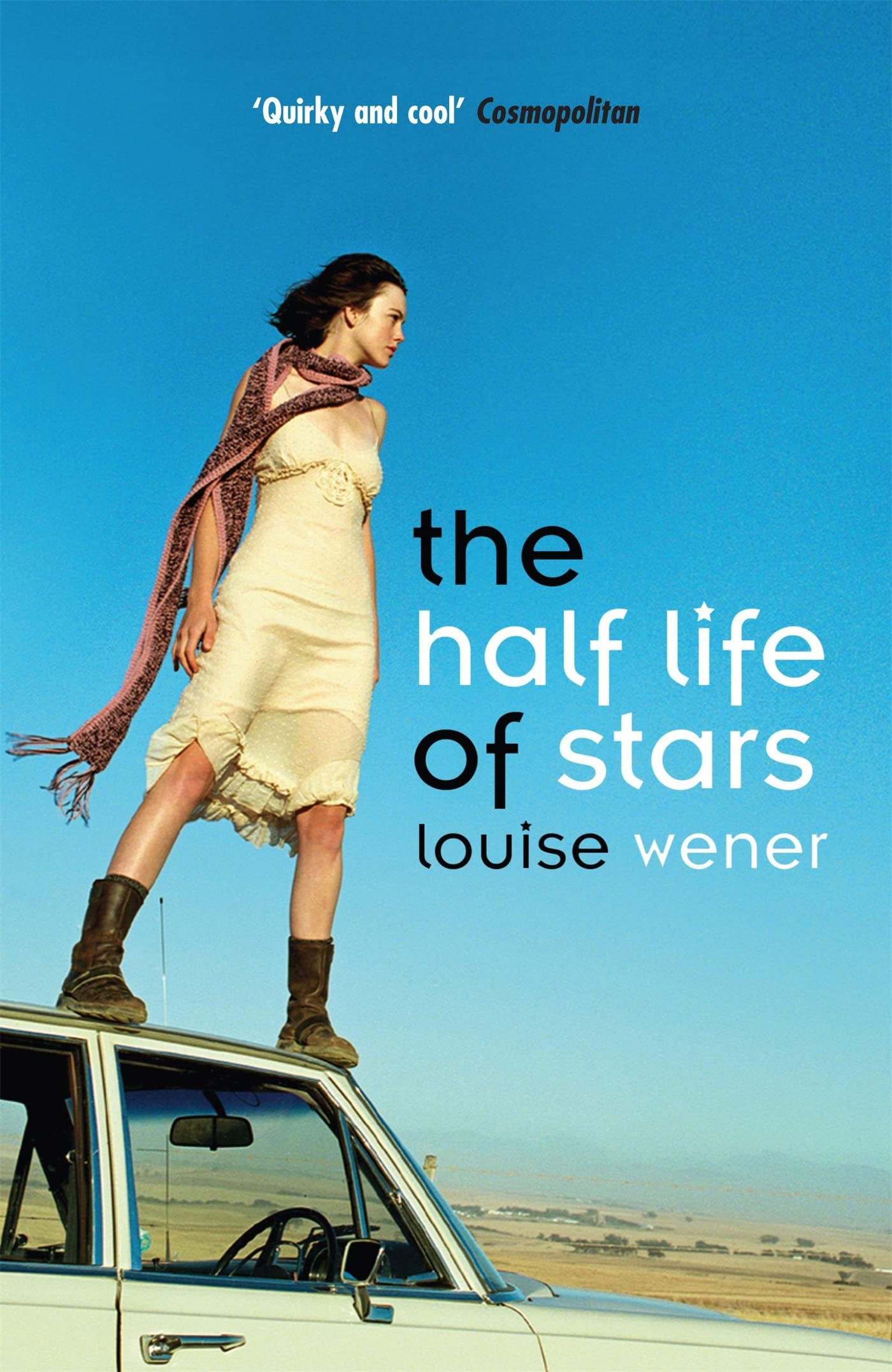 The Half Life of Stars Contemporary literature