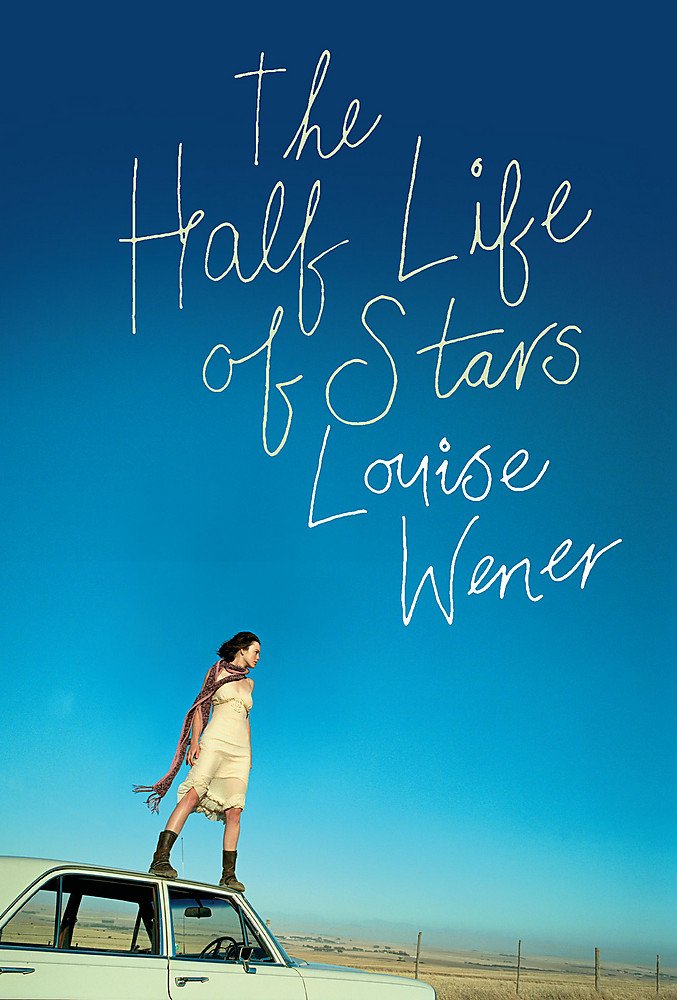 The Half Life of Stars Contemporary literature
